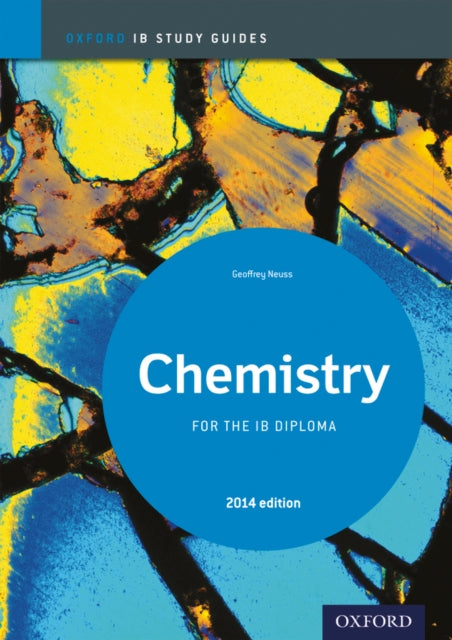 Chemistry Study Guide: Oxford IB Diploma Programme