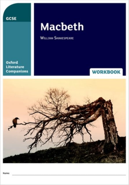 Oxford Literature Companions: Macbeth Workbook