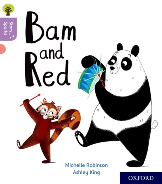 Oxford Reading Tree Story Sparks: Oxford Level 1+: Bam and Red