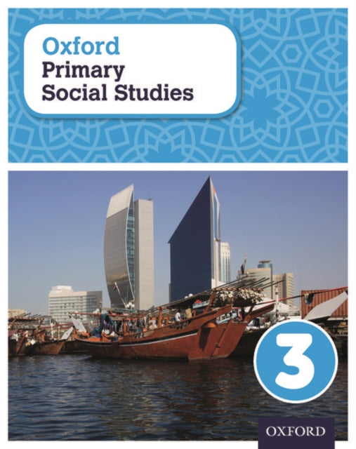 3: Oxford Primary Social Studies Student Book 3