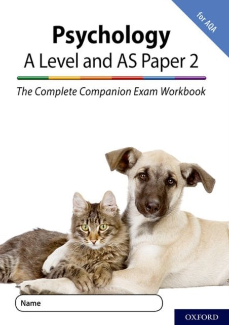 Complete Companions for AQA Fourth Edition: 16-18: AQA Psychology A Level: Year 1 and AS Paper 2 Exam Workbook