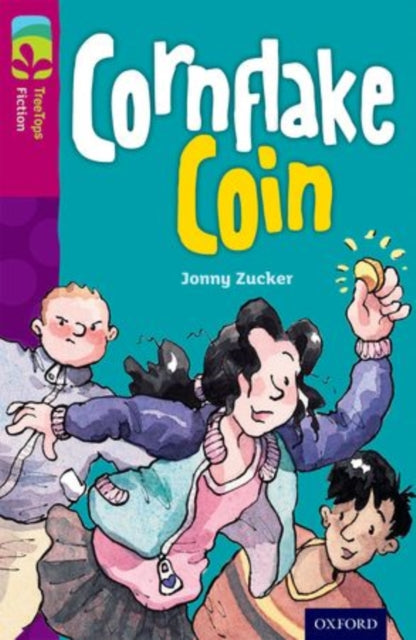 Oxford Reading Tree TreeTops Fiction: Level 10 More Pack B: Cornflake Coin