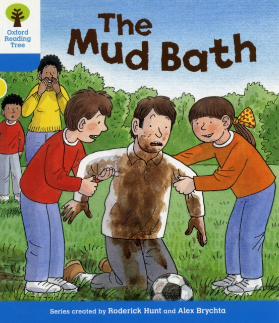 Oxford Reading Tree: Level 3: First Sentences: The Mud Bath