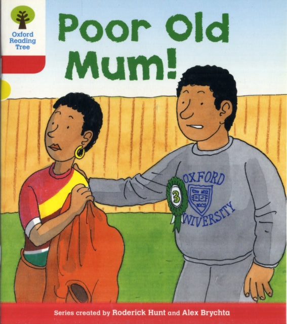 Oxford Reading Tree: Level 4: More Stories A: Poor Old Mum