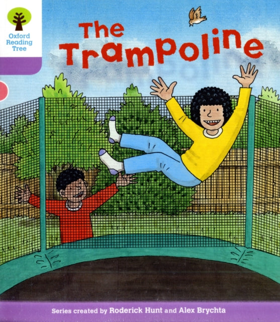 Oxford Reading Tree: Level 1+: Decode and Develop: The Trampoline