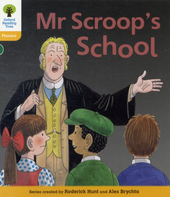 Oxford Reading Tree: Level 5: Floppy's Phonics Fiction: Mr Scroop's School