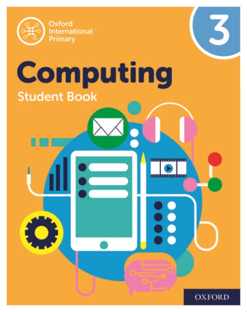 Oxford International Computing: Student Book 3