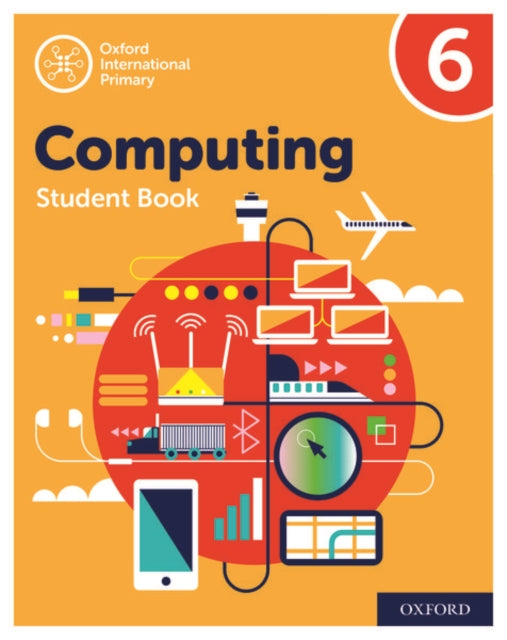 Oxford International Computing: Student Book 6