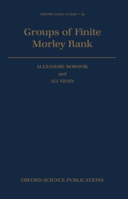 Groups of Finite Morley Rank