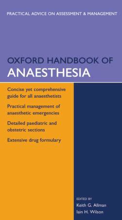 Oxford Handbook of Anaesthesia, 2nd Ed.