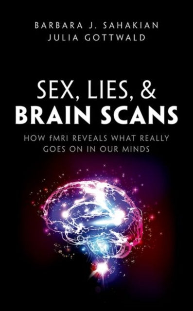 SEX, LIES, AND BRAIN SCANS