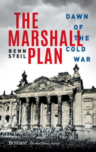 The Marshall Plan - Dawn of the Cold War