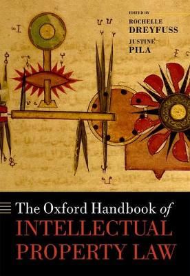 The Oxford Handbook of Intellectual Property Law