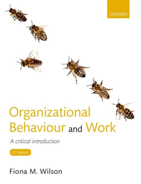 Organizational Behaviour and Work