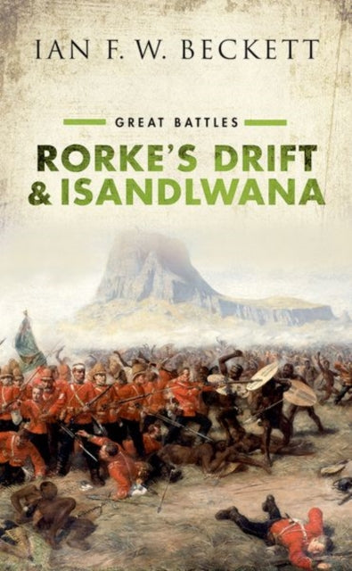 Rorke's Drift and Isandlwana