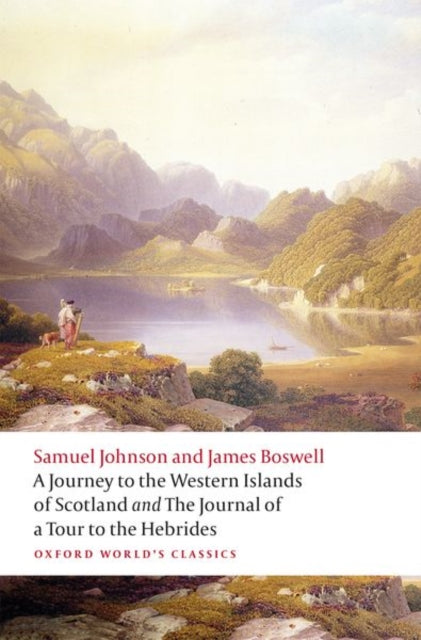 Journey to the Western Islands of Scotland and the Journal of a Tour to the Hebrides