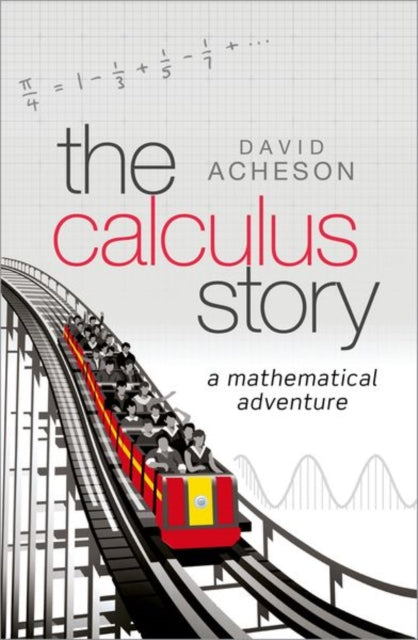 The Calculus Story-A Mathematical Adventure