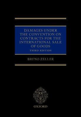 Damages Under the Convention on Contracts for the International Sale of Goods