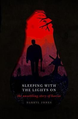 Sleeping With the Lights On - The Unsettling Story of Horror