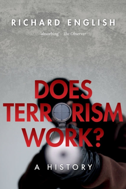 Does Terrorism Work? - A History