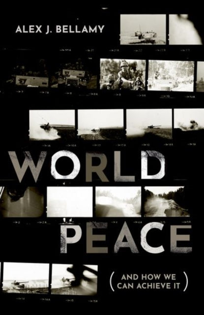 World Peace - (And How We Can Achieve It)