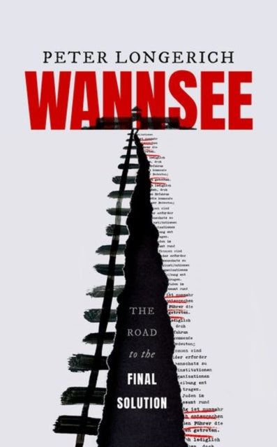 Wannsee - The Road to the Final Solution