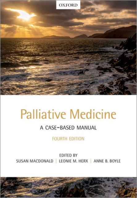 PALLIATIVE MEDICINE: A CASE-BASED MANUAL