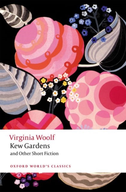 Kew Gardens and Other Short Fiction