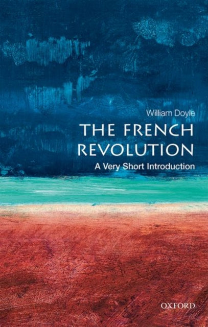 FRENCH REVOLUTION: A VERY SHORT INTRODUCTION