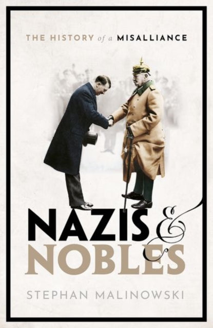 NAZIS AND NOBLES