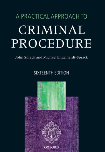 PRACTICAL APPROACH TO CRIMINAL PROCEDURE