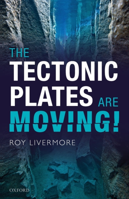 TECTONIC PLATES ARE MOVING!
