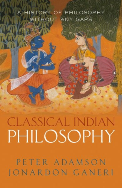 CLASSICAL INDIAN PHILOSOPHY