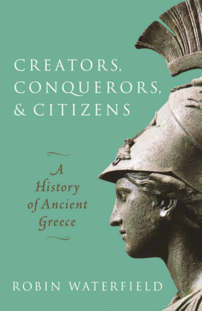 CREATORS, CONQUERORS, AND CITIZENS