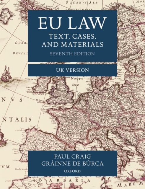 EU Law - Text, Cases, and Materials UK Version