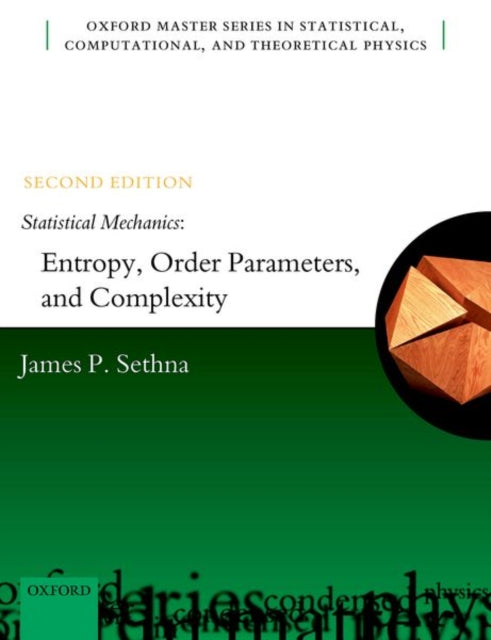 STATISTICAL MECHANICS: ENTROPY, ORDER PARAMETERS