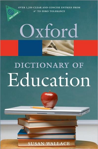 DICTIONARY OF EDUCATION