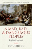 A Mad, Bad and Dangerous People?