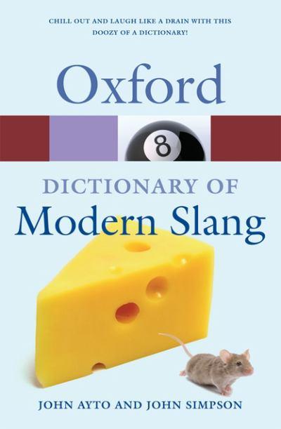 Oxford Dictionary Modern Slang 2 Ed