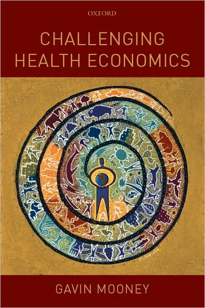 CHALLENGING HEALTH ECONOMICS