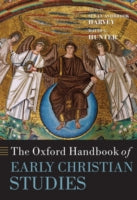 OXFORD HANDBOOK OF EARLY CHRISTIAN STUDIES