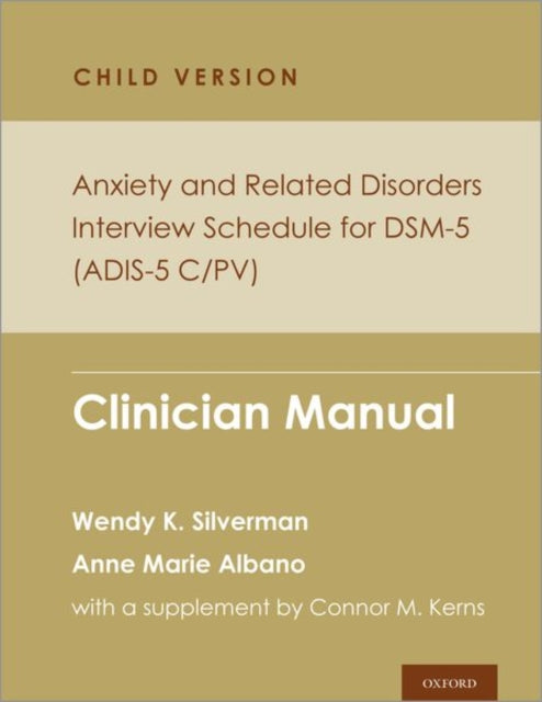 Anxiety and Related Disorders Interview Schedule for DSM-5, Child and Parent Version