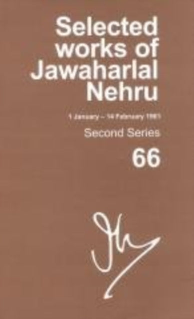 Selected Works Of Jawaharlal Nehru, Second Series, Vol 66