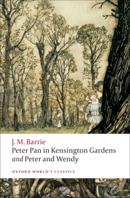 Peter Pan in Kensington Gardens / Peter and Wendy