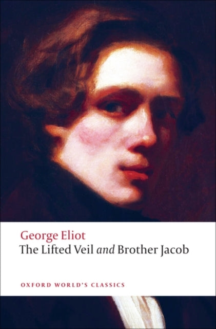 Lifted Veil, and Brother Jacob