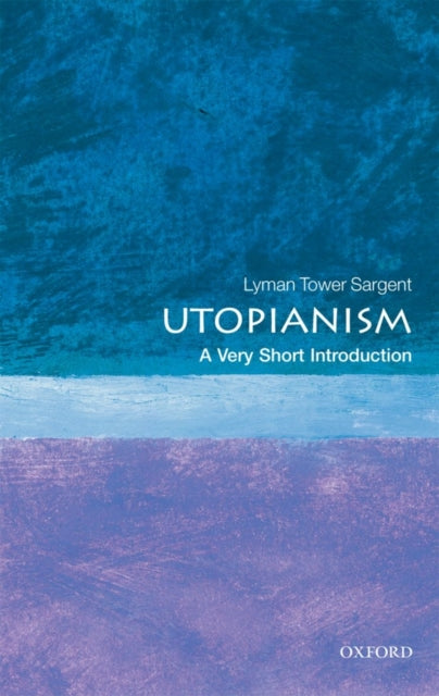 Utopianism: a Very Short Introduction