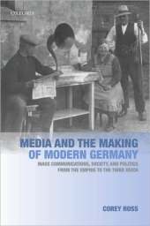 MEDIA AND THE MAKING OF MODERN GERMANY