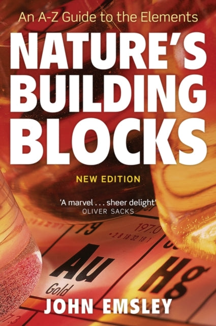 Nature's Building Blocks: An A-Z Guide to the Elements