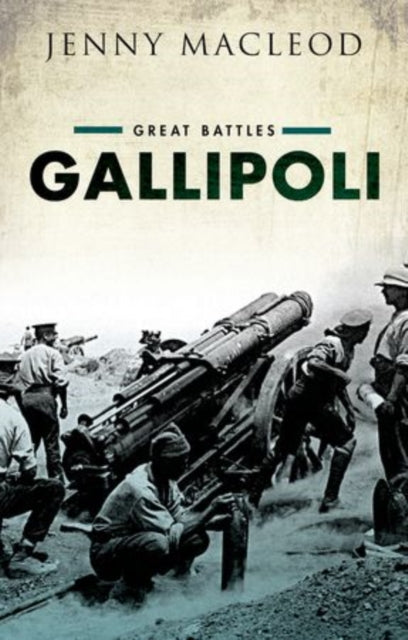 Gallipoli: Great Battles