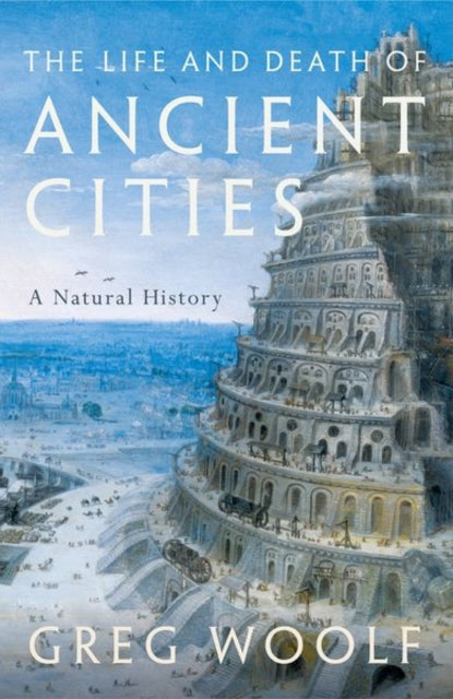 LIFE AND DEATH OF ANCIENT CITIES